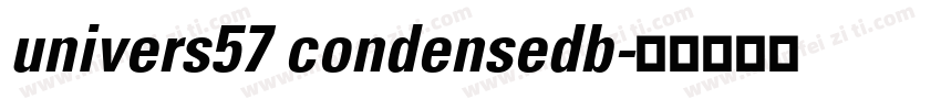 univers57 condensedb字体转换